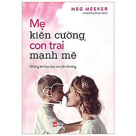 Mẹ Kiên Cường, Con Trai Mạnh Mẽ - Bản Quyền