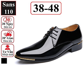 Giày tây nam độn đế 6cm Sans110 giầy tăng chiều cao da bóng buộc dây chú rể mặc vest có big size to 44 45 46 47 48