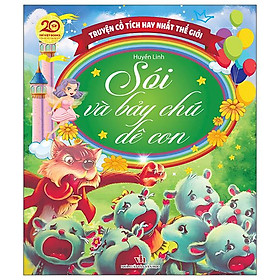 Sách - Truyện Cổ Tích Hay Nhất Thế Giới - Sói Và Bảy Chú Dê Con