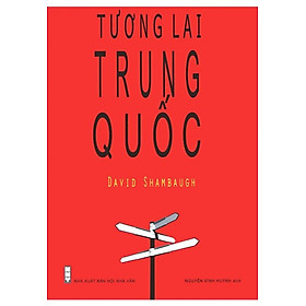 [Download Sách] Sách Tương Lai Trung Quốc (Bìa cứng)