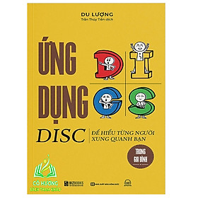 Sách - Ứng Dụng DISC Để Hiểu Từng Người Xung Quanh Bạn Trong Gia Đình - MC