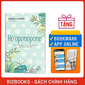 Sách Ho’Oopnopono: Phục Hồi Tự Nhiên, Chữa Lành Cuộc Sống, Hoàn Thiện Cuộc Đời