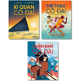 Combo 3 cuốn: Chiến Binh Cổ Đại + Kì Quan Cổ Đại + Thể Thao Cổ Đại
