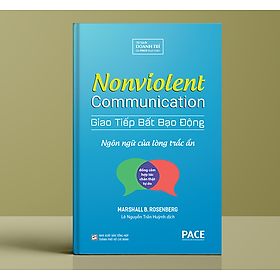 [Download Sách] Giao Tiếp Bất Bạo Động (Nonviolent Communication)