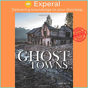 Sách - Ghost Towns by Chris McNab (UK edition, paperback)