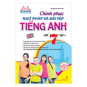 Chinh Phục Ngữ Pháp Và Bài Tập Tiếng Anh Lớp 7 - Tập 1 (Tái Bản 1) | Tiki