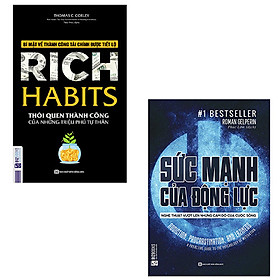 Combo Sách Hay Nhất Về Quản Trị Năng Lượng Bản Thân - Chữa Bệnh Lười Và Trì Hoãn: Rich Habits - Thói Quen Thành Công + Sức Mạnh Của Động Lực