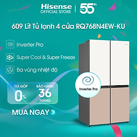 Mua Tủ lạnh Hisense Inverter 4 cửa RQ768N4EW-KU 609L tiết kiệm điện  bảo hành 3 năm - HÀNG CHÍNH HÃNG