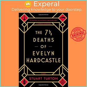 Sách - The 7 1/2 Deaths of Evelyn Hardcastle by Stuart Turton (US edition, paperback)