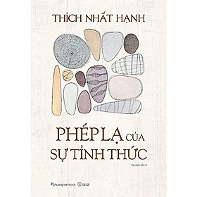 Phép lạ của sự tỉnh thức - thích nhất hạnh