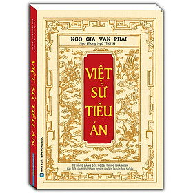 Sách - Việt sử tiêu án (Từ hồng bàng đến ngoại thuộc nhà Minh)