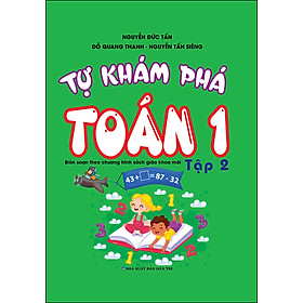 Hình ảnh Tự Khám Phá Toán 1 Tập 2