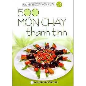 500 Món Chay Thanh Tịnh - Tập 14