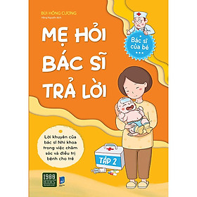 Mẹ Hỏi Bác Sĩ Trả Lời 2 – Bản Quyền