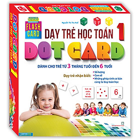 Flashcard - Dạy trẻ học Toán Dotcard tập 1 (Tái bản 2020)