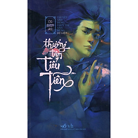 [Download Sách] Cuốn tiểu thuyết đặc sắc về đề tài triều đình và giang hồ: Thương tâm tiểu tiễn