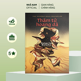 Hình ảnh Sách - Thám tử hoang dã (Roberto Bolano - Tác giả của 2666) - Nhã Nam Official