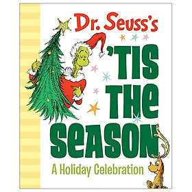 Dr. Seuss s Tis the Season A Holiday Celebration