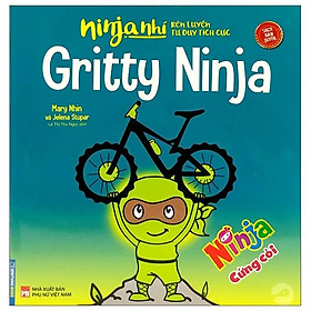 Hình ảnh Ninja Nhí - Rèn Luyện Tư Duy Tích Cực - Ninja Cứng Cỏi (Song Ngữ)