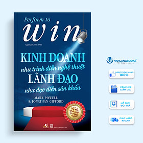 Kinh Doanh Như Trình Diễn Nghệ Thuật, Lãnh Đạo Như Đạo Diễn Sân Khấu