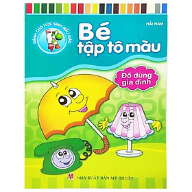 Bé Tập Tô Màu - Đồ Dùng Gia Đình - Bản Quyền