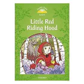 Classic Tales 3 : Little Red Riding Hood (with Book and Audio MultiROM) (Second Edition)