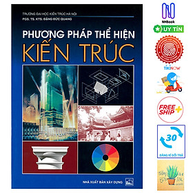 [Download Sách] Phương Pháp Thể Hiện Kiến Trúc ( Tái bản ) ( Tặng Kèm Sổ Tay)