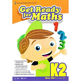 Sách giáo khoa Toán Singapore lớp mẫu giáo - K2 Get Ready for Maths