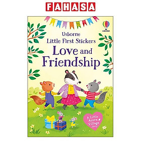 Sách ngoại văn: Little First Stickers Love And Friendship