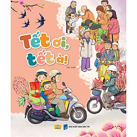 Sách - Tết Ơi, Tết à! - ndbooks