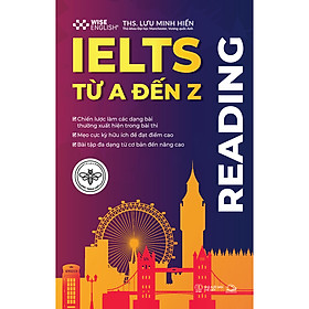 [Download Sách] IELTS Từ A Đến Z - Reading 