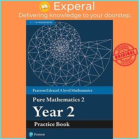 Sách - Edexcel AS and A level Mathematics Pure Mathematics Year 2 Practice Workbook by  (UK edition, paperback)