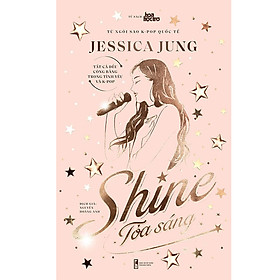 Tỏa Sáng - Jessica Jung
