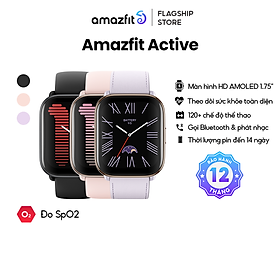 Đồng hồ thông minh Amazfit Active - Nghe gọi Bluetooth & phát nhạc