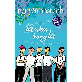 Sách - Lá Nằm Trong Lá ( Nguyễn Nhật Ánh ) - NXB Trẻ