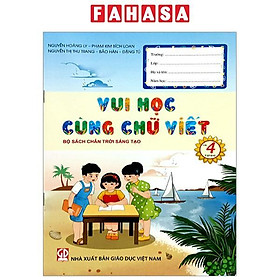 Vui Học Cùng Chữ Viết Lớp 4 - Tập 2 (Chân Trời)