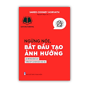 Sách - Ngừng nói bắt đầu tạo ảnh hưởng