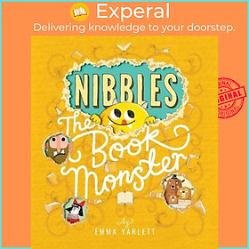 Sách - Nibbles the Book Monster by Emma Yarlett (UK edition, paperback)