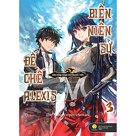 Sách - Biên Niên Sử Đế Chế Alexis – Kiêu Hùng Rung Chuyển Đất Trời (Tập 3) (tặng kèm bookmark)