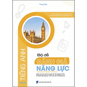 Bộ Đề Đánh Giá Năng Lực Môn Tiếng Anh
