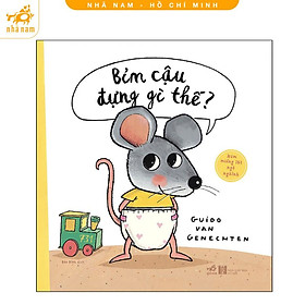 Sách - Bỉm cậu đựng gì thế? (Nhã Nam HCM)