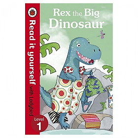 Hình ảnh sách Read It Yourself Level 1: Rex The Big Dinosaur New Look