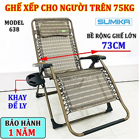 Ghế xếp thư giãn SUMIKA 638 - Dòng cao cấp, bề rộng 73cm, vải lưới Textilene thoáng khí, Chân Vuông tải trọng 300kg - Tặng Kèm Khay, Gối-Luôn Có Phụ Kiện Thay Thế