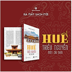 Sách Huế - Triều Nguyễn một cái nhìn