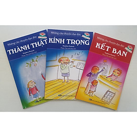 [Download Sách] Combo Những Câu Chuyện Đạo Đức: Thành Thật + Kính Trọng + Kết Bạn