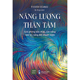 Sách Năng Lượng Thân Tâm