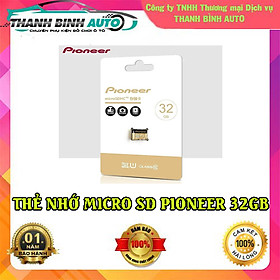 Mua Thẻ nhớ Micro SD Pioneer cho camera Dahua 32GBSpeed 95Mb/s Class 10