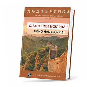 Giáo Trình Ngữ Pháp Tiếng Hán Hiện Đại