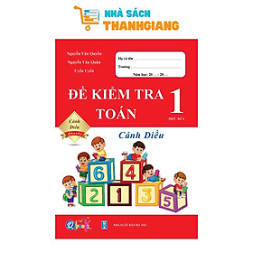 Sách - Combo Đề Kiểm Tra và Bài Tập Tuần Toán và Tiếng Việt 1 - Cánh Diều - Học Kì 2 (4 cuốn)