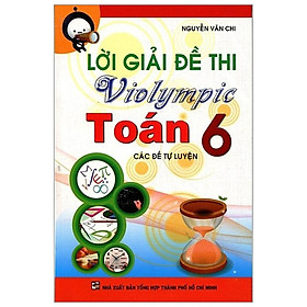 Hình ảnh sách Lời Giải Đề Thi Violympic Toán - Lớp 6